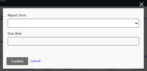 Pop-up to select grant report and due date